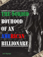 The Sordid Boyhood of an American Billionare