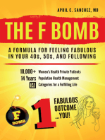 The F Bomb: A Formula for Feeling Fabulous in Your 40s, 50s, and Following