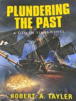 Plundering the Past Volume 1