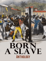 Born a Slave