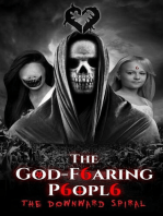 The Downward Spiral: The God-fearing People, #3