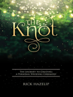 The Knot: The Journey to Creating a Personal Wedding Ceremony