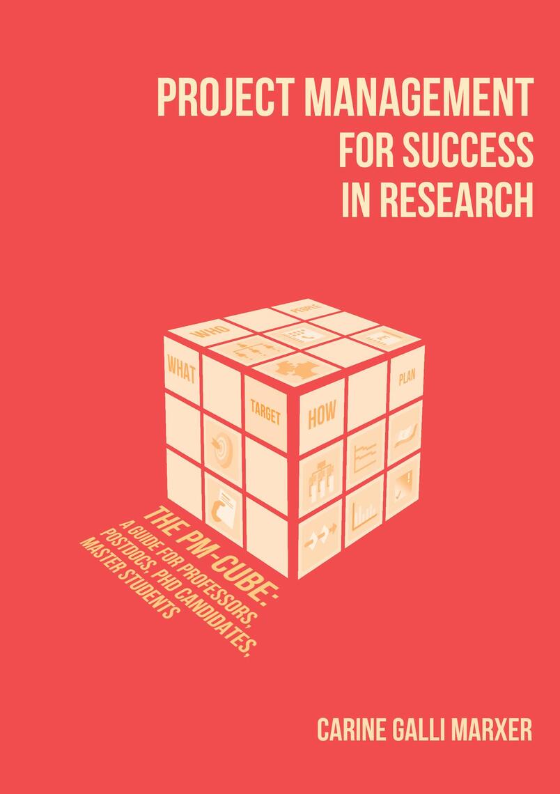 Project Management for Success in Research: The PM-Cube by Carine Galli ...