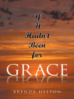 If It Hadn't Been For Grace