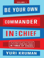 Be Your Own Commander In Chief Volume 1