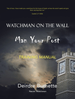 Watchman on the Wall Man Your Post