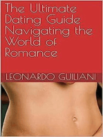 The Ultimate Dating Guide Navigating the World of Romance
