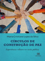 Círculos de Construção de Paz: experiência e olhares na escola pública