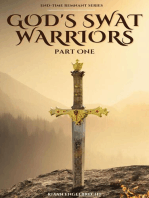God's SWAT Warriors Part One: End-Time Remnant