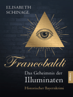 Francobaldi – Das Geheimnis der Illuminaten: Historischer Bayernkrimi