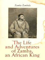 The Life and Adventures of Zamba, an African King: His Experience of Slavery in South Carolina
