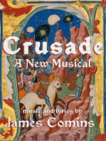 Crusade, A New Musical, Book