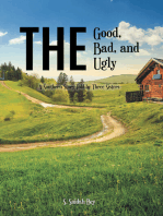 The Good, the Bad, and the Ugly: A Southern Story Told by Three Sisters