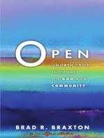 Open: Unorthodox Thoughts on God and Community