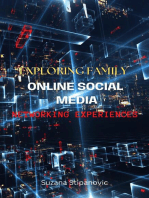 Exploring family online social media networking experiences