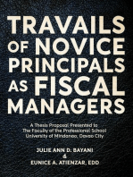 TRAVAILS OF NOVICE PRINCIPALS AS FISCAL MANAGERS