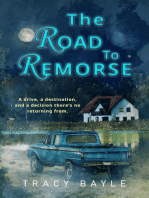 The Road To Remorse