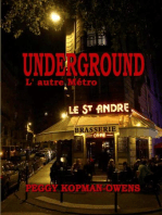 Underground L' autre Métro