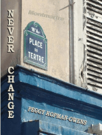 Never Change Montmartre