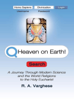 Heaven on Earth!: A Journey Through Modern Science and the World Religions to the Holy Eucharist