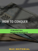 How to conquer financial independence