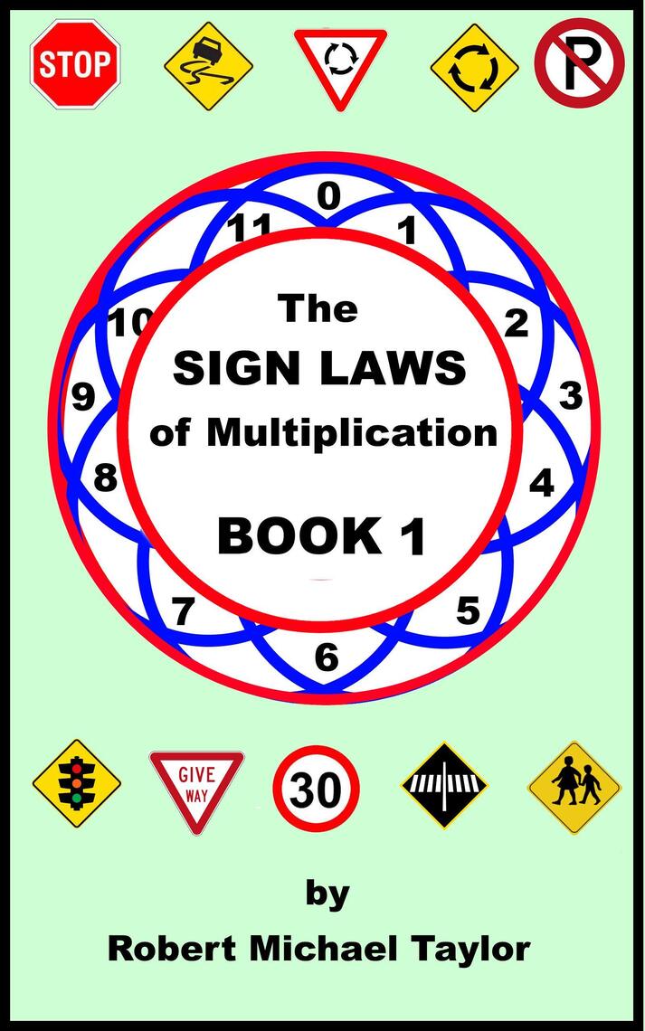 The Sign Laws of Multiplication: Book 1 by Robert Taylor (Ebook) - Read ...
