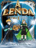 A Lenda: Magos de Arcádia - Livro I