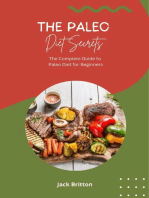 The Paleo Diet Secrets - The Complete Guide to Paleo Diet for Beginners