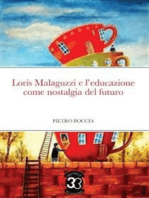 Loris Malaguzzi e l’educazione come nostalgia del futuro