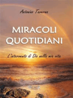 Miracoli quotidiani: L’intervento di Dio nella mia vita