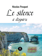 Le silence a disparu