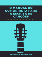 O Manual do Guitarrista para a Escrita de Canções: O Manual do Guitarrista para a Escrita de Canções, #2