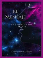 El Mensaje: Una Señal de Otro Planeta