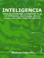 Inteligencia: Úvod do psychológie inteligencie: čo je to inteligencia, ako funguje, ako sa vyvíja a ako môže ovplyvniť náš život