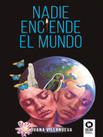 Nadie enciende el mundo