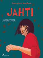 Jahti – Undercover