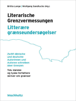 Literarische Grenzvermessungen. Litterære grænseundersøgelser: Zwölf dänische und deutsche Autorinnen und Autoren schreiben über Grenzen. Tolv danske og tyske forfattere skriver om grænser