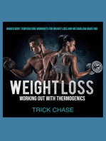 Weight Loss Working Out With Thermogenics: Higher Body Temperature Workouts For Weight Loss and Metabolism Boosting