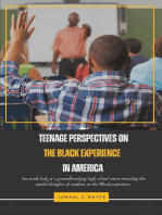 Teenage Perspectives On The Black Experience In America: An inside look at a groundbreaking high school course revealing the untold thoughts of students on the Black experience