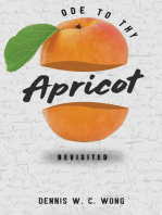 Ode To Thy Apricot: Revisited