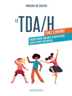 Le TDA/H chez l’enfant: Guide pratique parental pour comprendre, accompagner et développer le potentiel d’un enfant TDAH