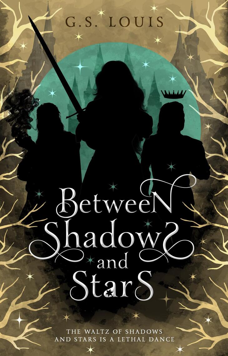Between Shadows & Stars by G. S. Louis - Ebook