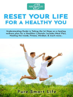 Reset Your Life For A Healthy You: PURE SMART LIFE