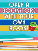Open a Bookstore with Your Own Books: Financial Freedom, #115