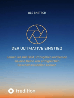 Der ultimative Einstieg für Finanzielle Bildung: Lernen sie mit Geld umzugehen und lernen sie eine Reihe von erfolgreichen Geschäftsmodellen kennen.