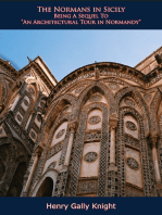 The Normans in Sicily: Being A Sequel To “An Architectural Tour in Normandy”