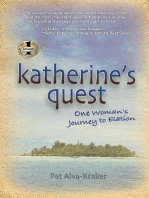 KATHERINE'S QUEST: One Woman's Journey to Elation