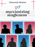 Maximizing Singleness