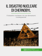 Il disastro nucleare di Chernobyl: Il disastro nucleare e le sue devastanti conseguenze