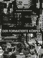 Der formatierte Körper: Relationen von Wissenschaft, Kunst und Technik als Interface-Problematik und -Phänomen